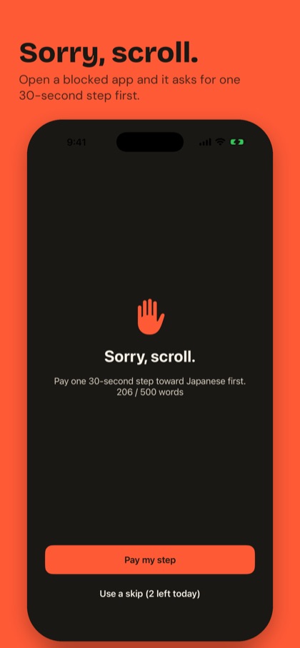 The Sorry Scroll shield over a blocked app: Sorry, scroll. Pay one 30-second step first.